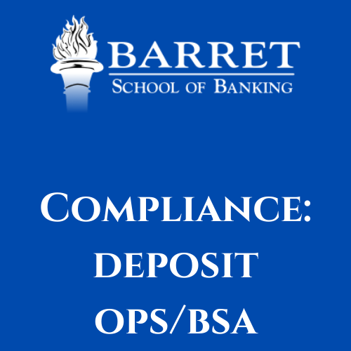 Barret Compliance Series 2022: Deposit Ops and BSA