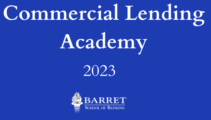 Commercial Lending Academy: 2023 Session
